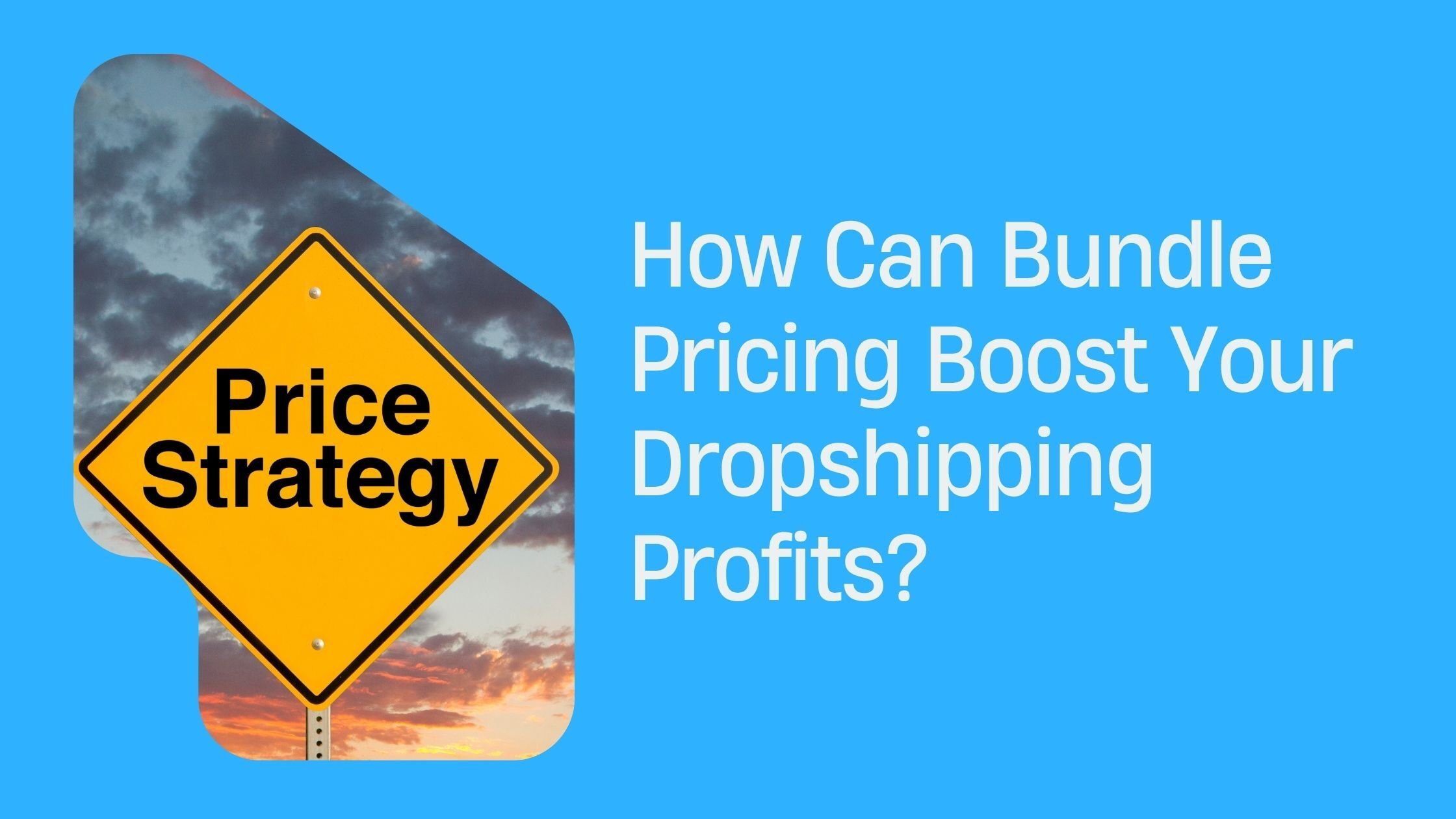 Bundle Pricing Boost Your Dropshipping