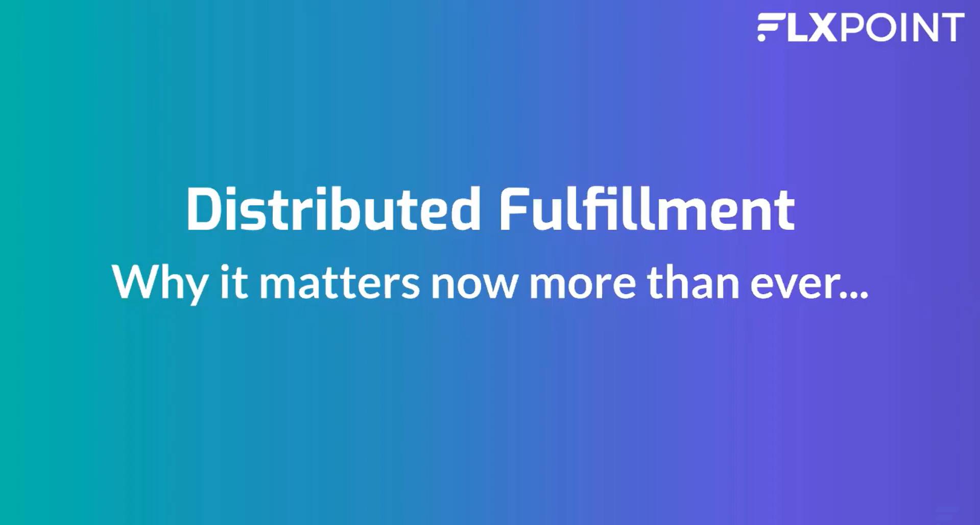 Distributed Fulfillment