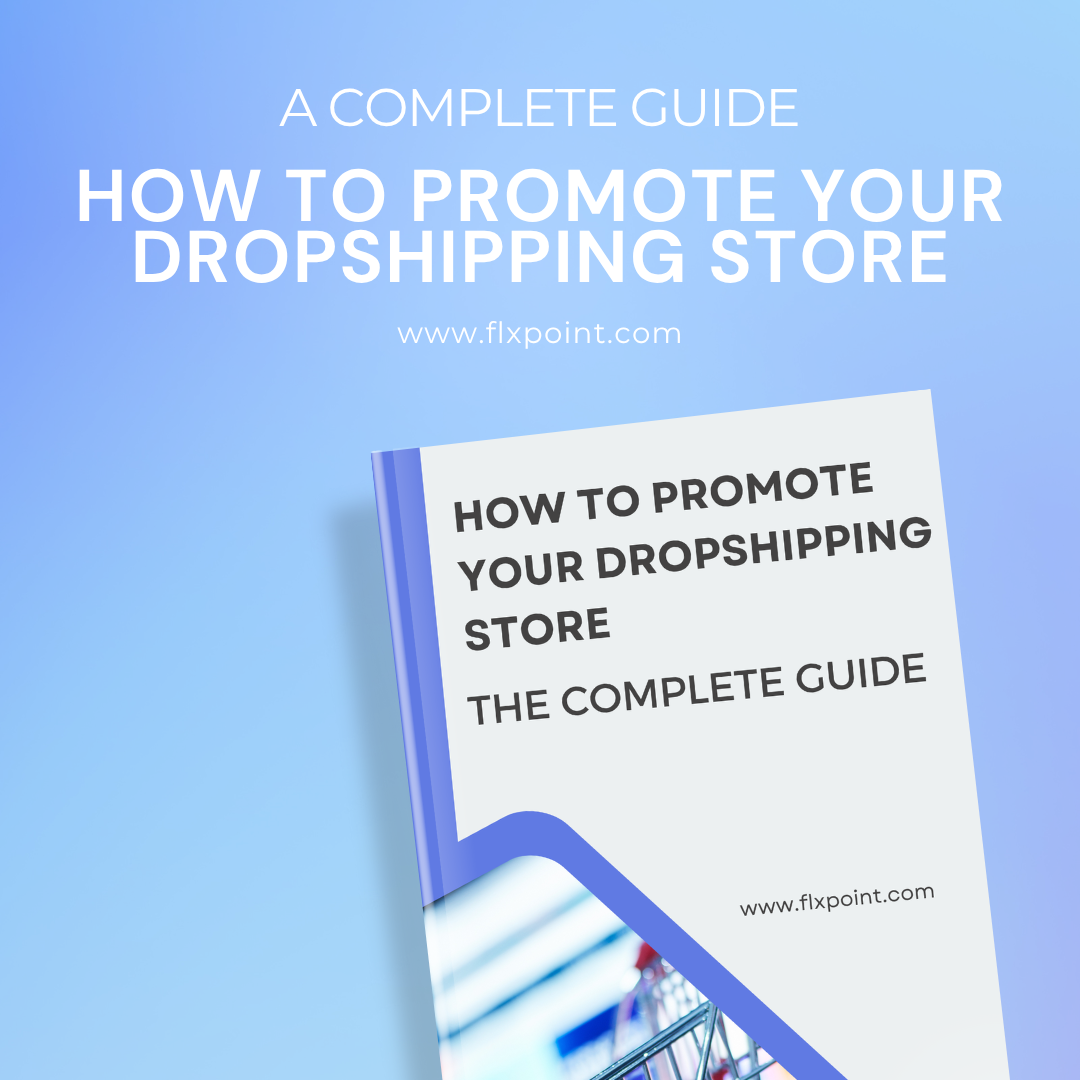 How to Promote Your Dropshipping Store