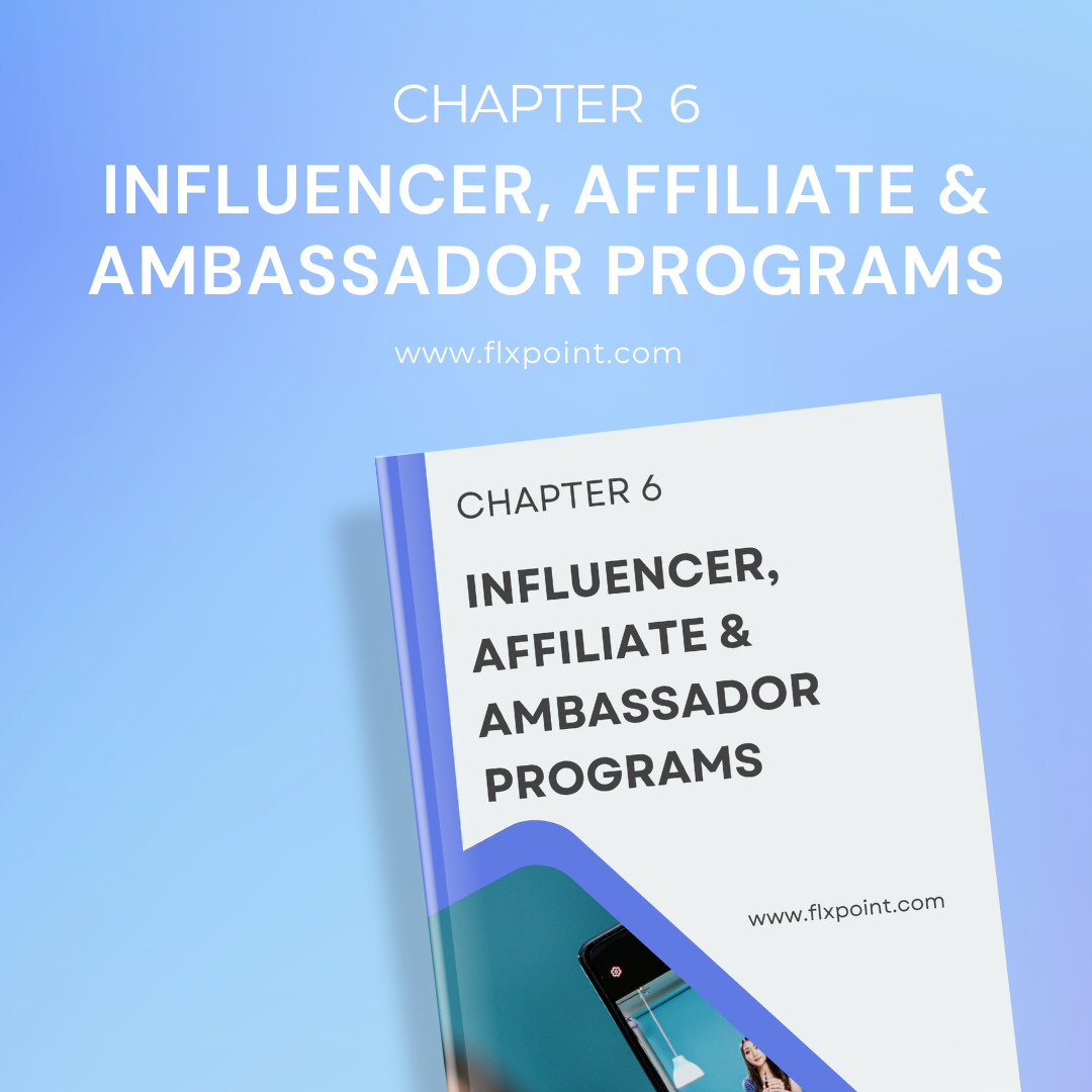 Influencer, Affiliate & Ambassador Programs