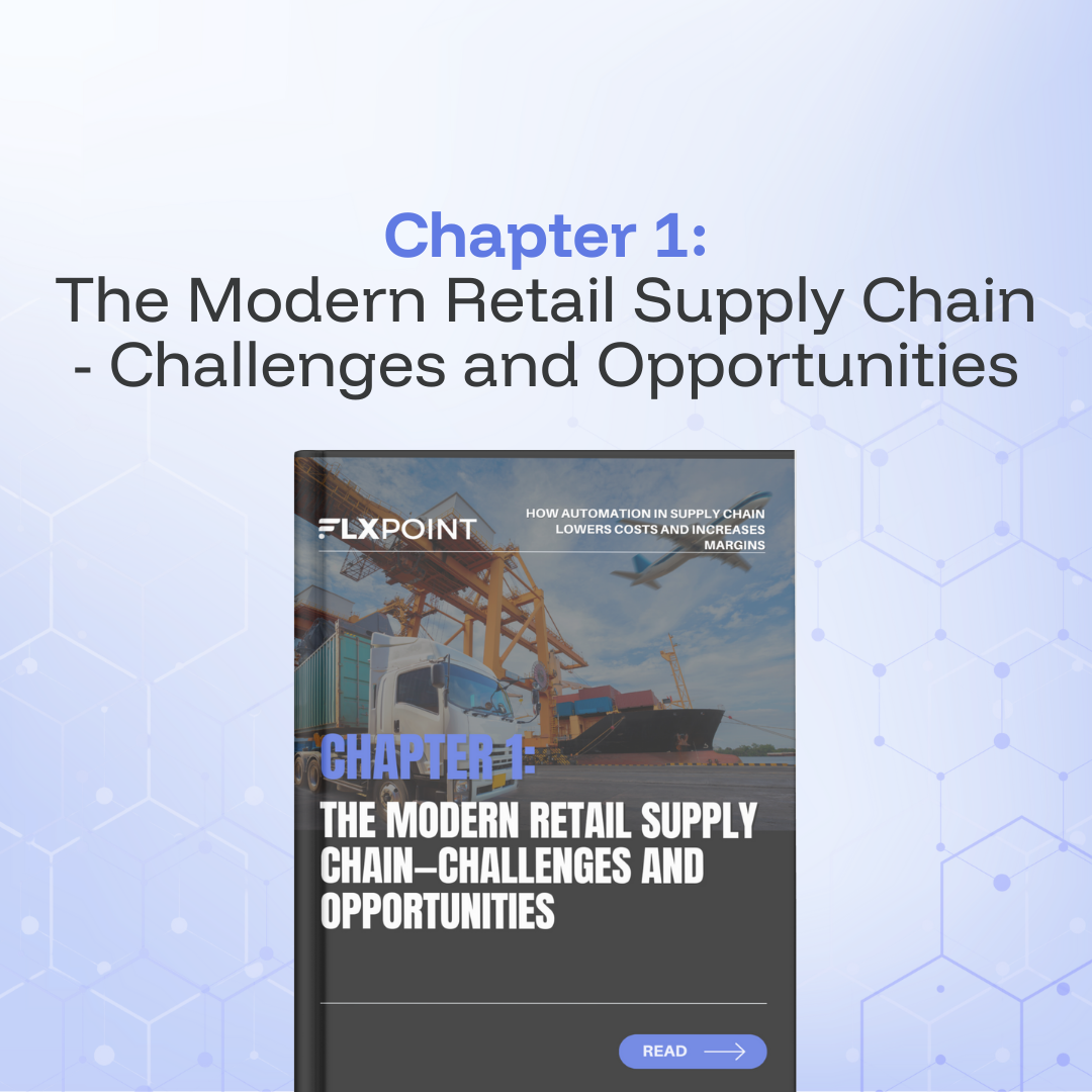 The Modern Retail Supply Chain - Challenges and Opportunities