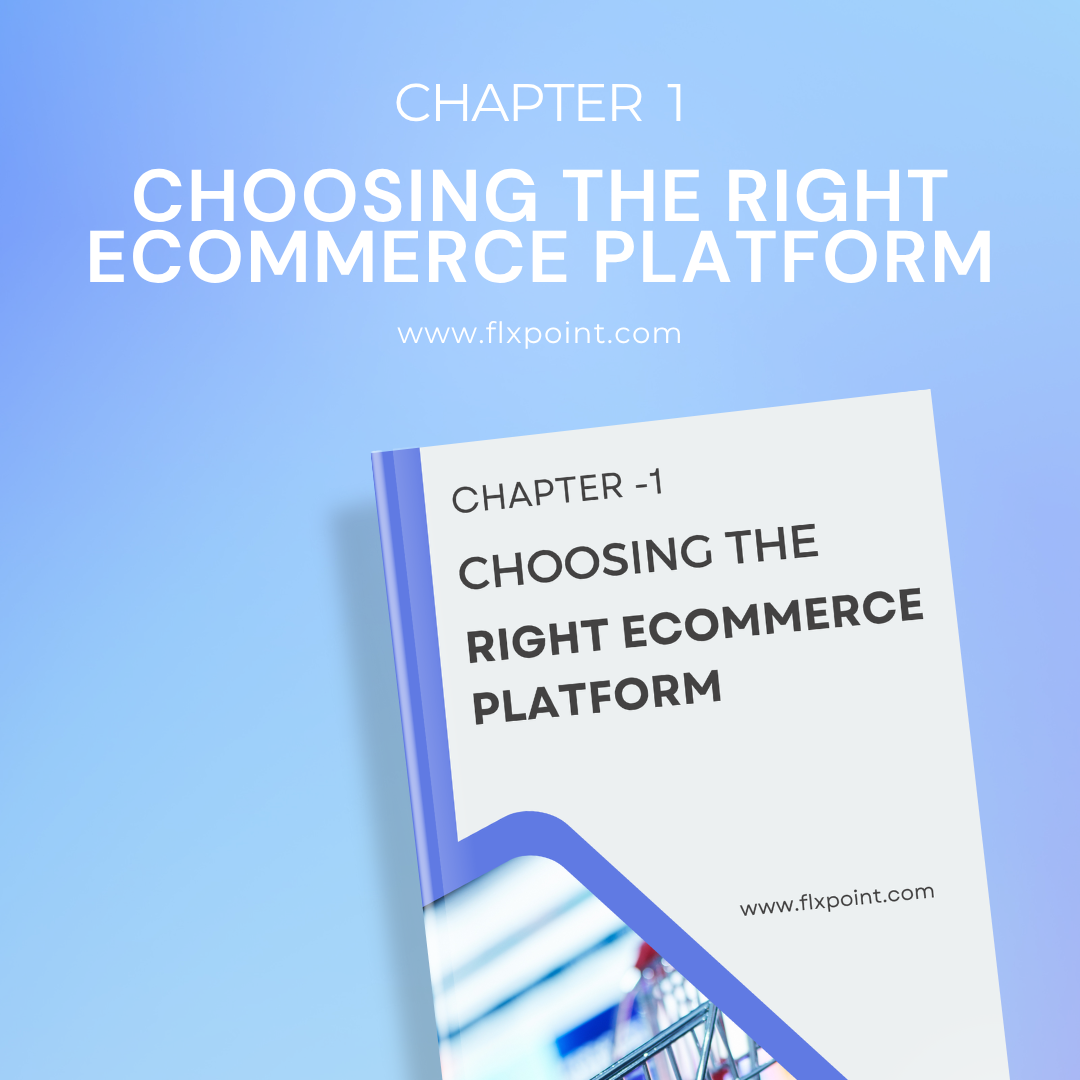 Choosing the Right Ecommerce Platform