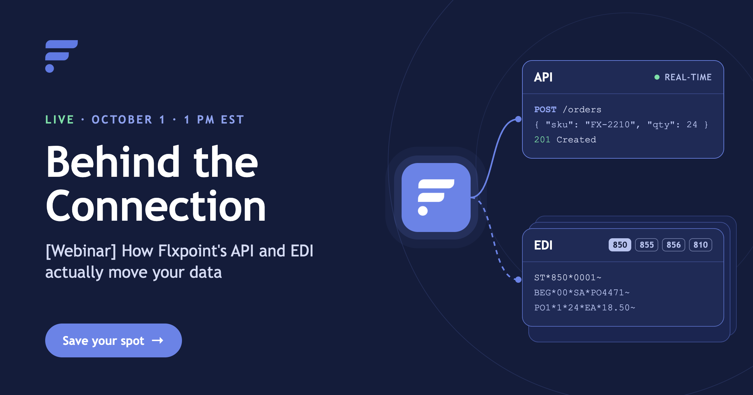 [Webinar] Behind the Connection: How Flxpoint's API and EDI Actually Move Your Data