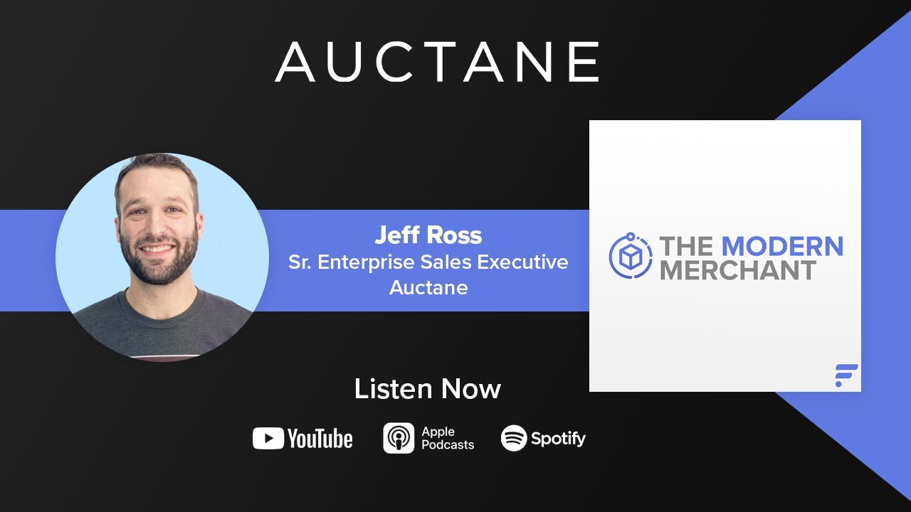 The Modern Merchant Podcast [EP 21]: Jeff Ross w/ Auctane
