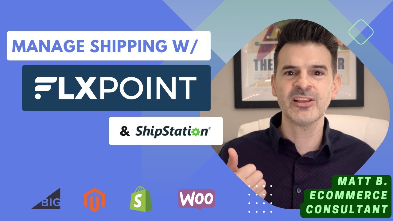 Episode 4:Manage Multi-Warehouses, Shipping Rules, and Client Preferences [Flxpoint and ShipStation]