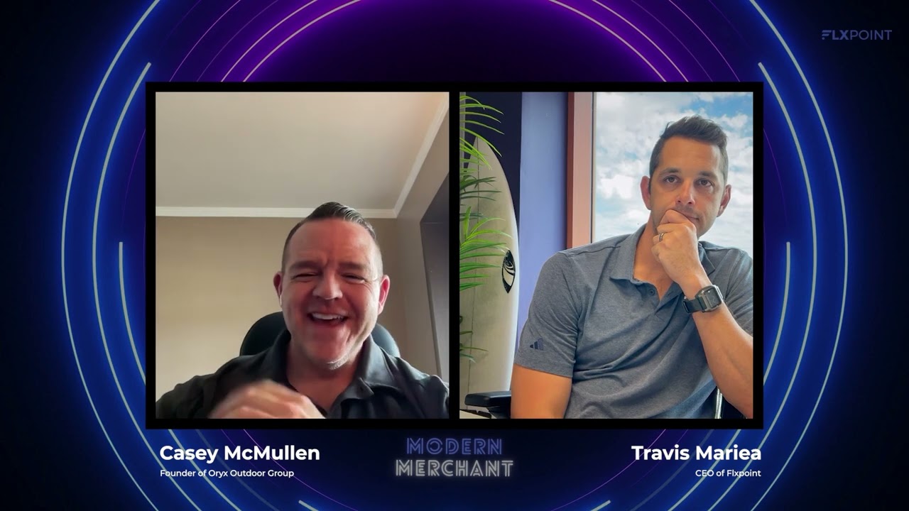 Modern Merchant Podcast ft. Casey McMullen, Founder of Oryx Outdoor Group
