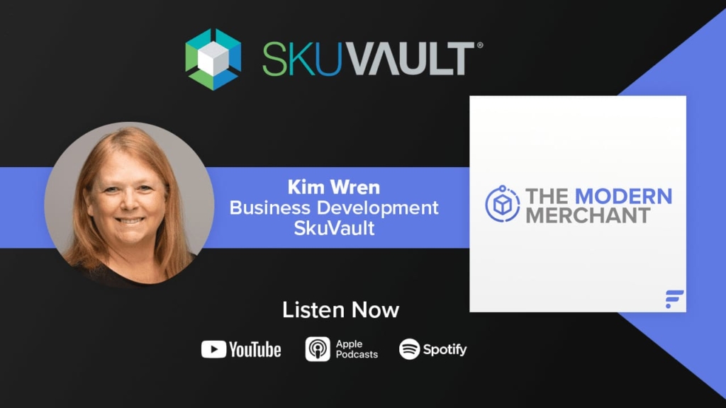 Modern Merchant Podcast: Special Guest, SkuVault