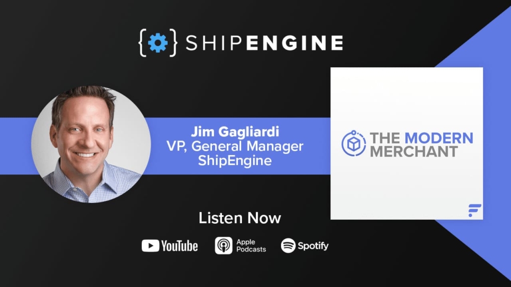 Modern Merchant Podcast: Special Guest, Jim w/ ShipEngine