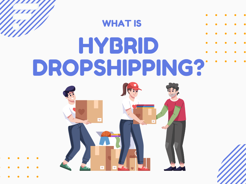Hybrid Dropshipping
