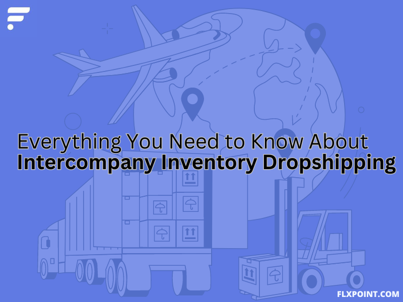 Intercompany Inventory Dropshipping