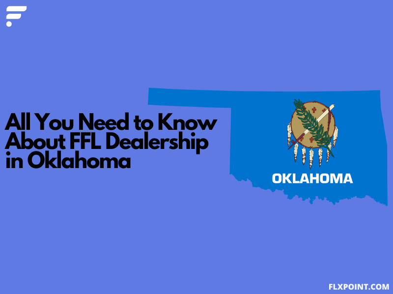 FFL Dealership in Oklahoma