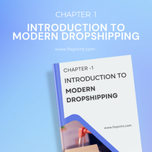 Introduction to Modern Dropshipping
