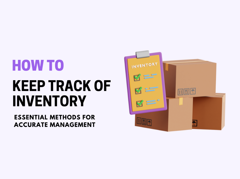 Keep Track of Inventory