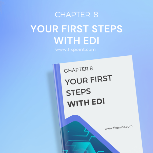 Your First Steps with EDI Your First Steps with EDI