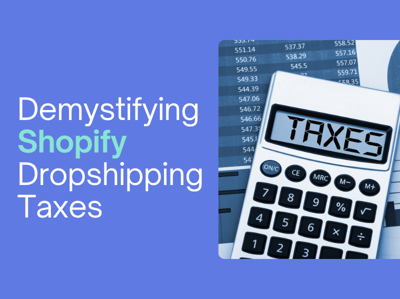 shopify dropshipping taxes